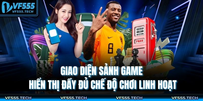 Giao diện sảnh game hiển thị đầy đủ chế độ chơi linh hoạt