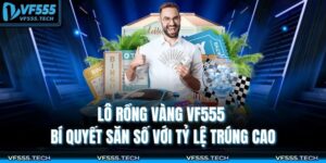 Lô Rồng Vàng VF555