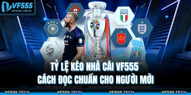 tỷ lệ kèo nhà cái VF555